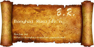 Bonyhai Ruszlán névjegykártya